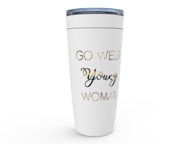 Go West Young Woman Tumbler